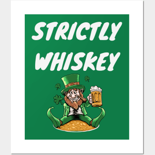 Strictly Whiskey St Patrick's Day Posters and Art